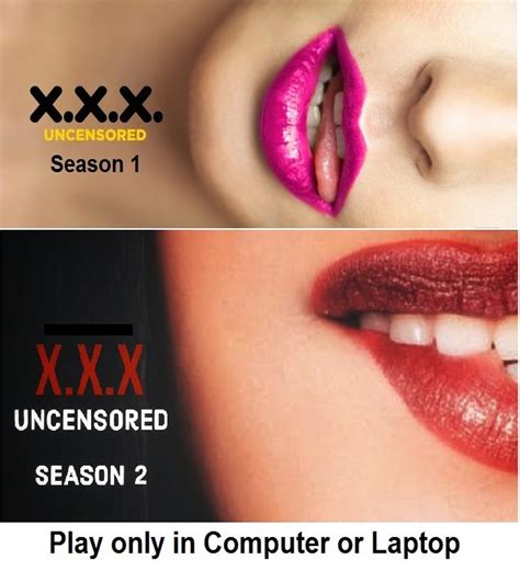 sxey bf|X.X.X: Uncensored Season 1 .